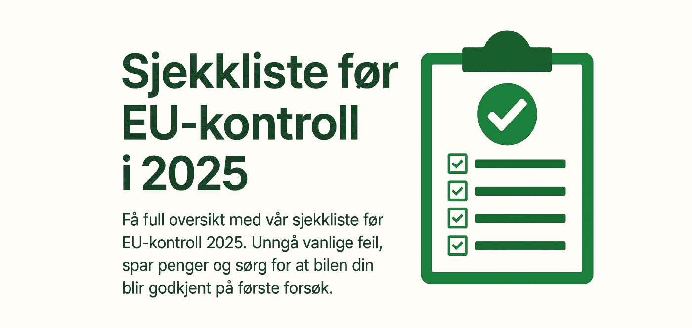 Få full oversikt med vår sjekkliste for EU-kontroll i 2025
